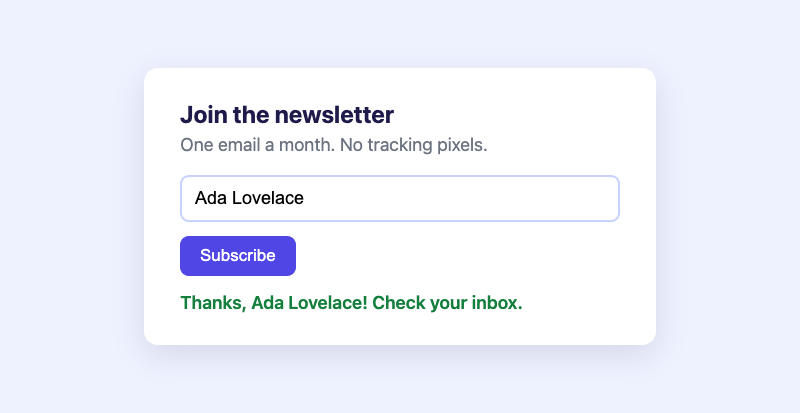 A newsletter sign-up card in headless Chrome: the name field contains 